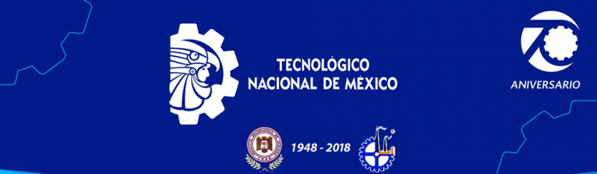 70 años del Tecnológico Nacional de México