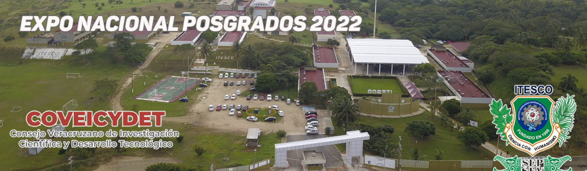 El 25 de febrero, Expo Nacional de Posgrados 2022 en ITESCO