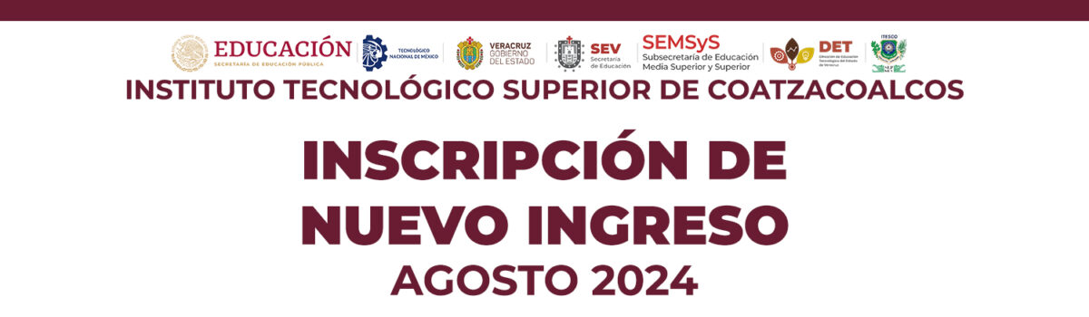 Proceso de Inscripción de Nuevo Ingreso – Agosto 2024