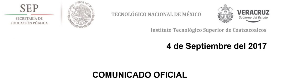 COMUNICADO OFICIAL: A LA COMUNIDAD ESTUDIANTIL DEL INSTITUTO TECNOLÓGICO SUPERIOR DE COATZACOALCOS