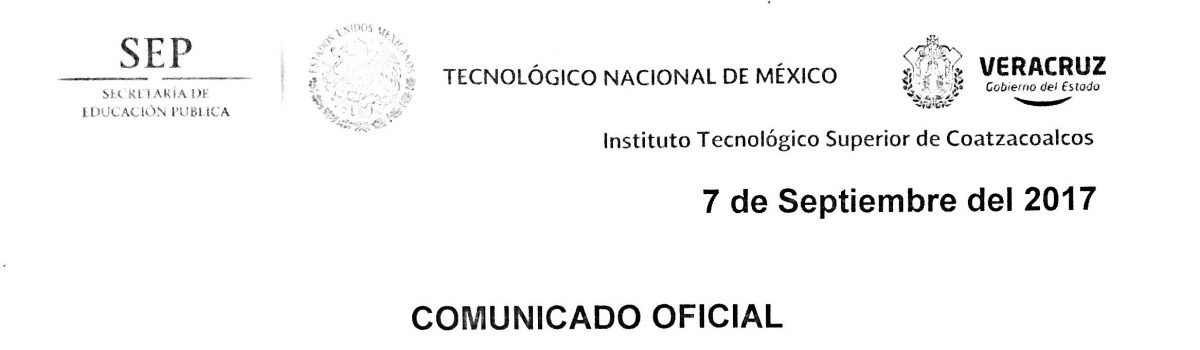 COMUNICADO: A LA COMUNIDAD ESTUDIANTIL  DEL INSTITUTO TECNOLÓGICO  SUPERIOR DE COATZACOALCOS