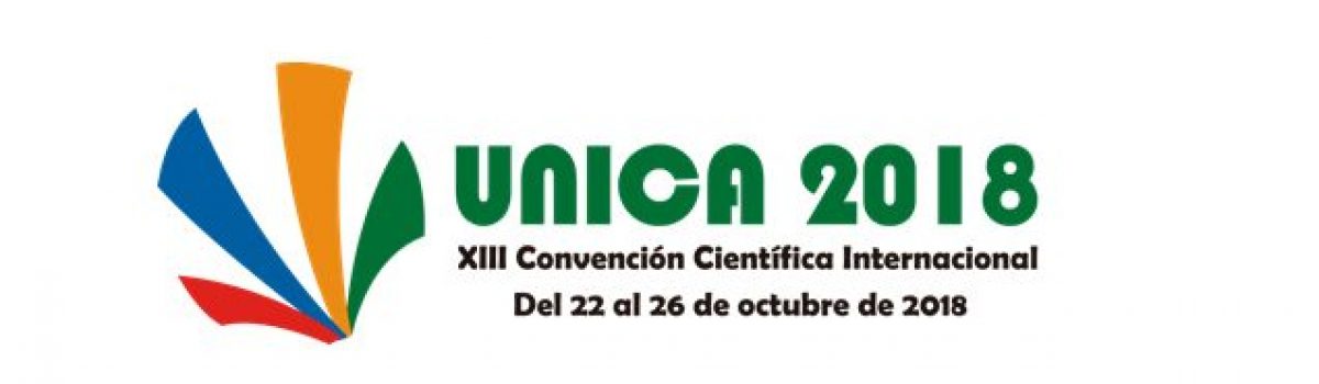 XIII Convención Científica Internacional UNICA 2018