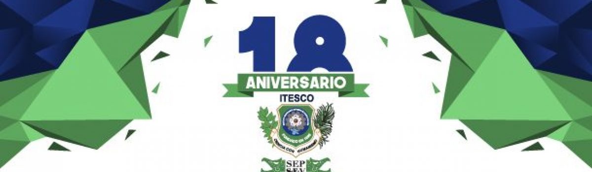 XVIII Aniversario ITESCO: Ingeniería Mecánica
