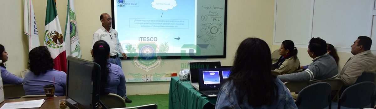 Imparten cursos de Desarrollo Humano y Autoestima a Personal de ITESCO