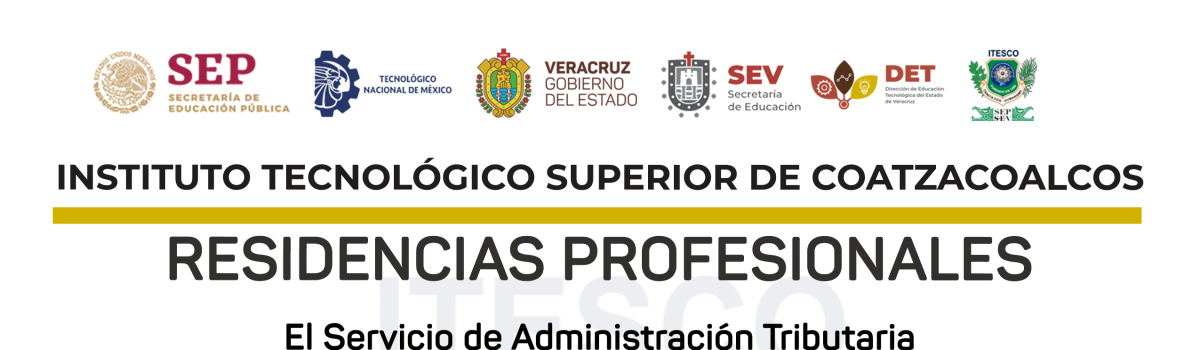 ATENCIÓN COMUNIDAD ITESCO: Residencias Profesionales en el SAT