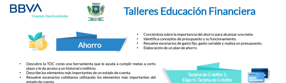2da Campaña de Talleres de Educación Financiera BBVA e ITESCO