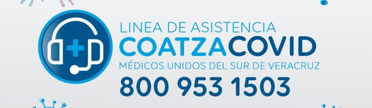 Más de 100 pacientes atendidos en la línea de Asistencia CoatzaCOVID